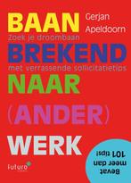 9789492939586 Baanbrekend naar ander werk | Tweedehands, Boeken, Verzenden, Zo goed als nieuw, Gerjan Apeldoorn