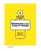 Ontwerpen voor zorg en welzijn, 9789046906910, Boeken, Verzenden, Zo goed als nieuw,  Veer, Job van 't Wouters, Eveline Lugt, Remko van der Veeger, M