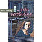 Geen verbinding ... 9789025108014 Bobje Goudsmit, Verzenden, Gelezen, Bobje Goudsmit