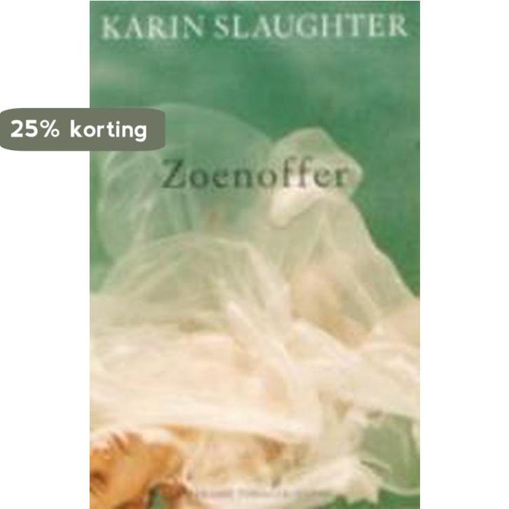 Zoenoffer / Sara Linton 9789023413370 Karin Slaughter, Boeken, Thrillers, Gelezen, Verzenden