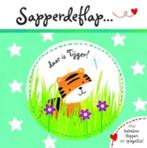 Daar is Tijger / Sapperdeflap 9789025745615 Claire Dowe, Verzenden, Gelezen, Claire Dowe