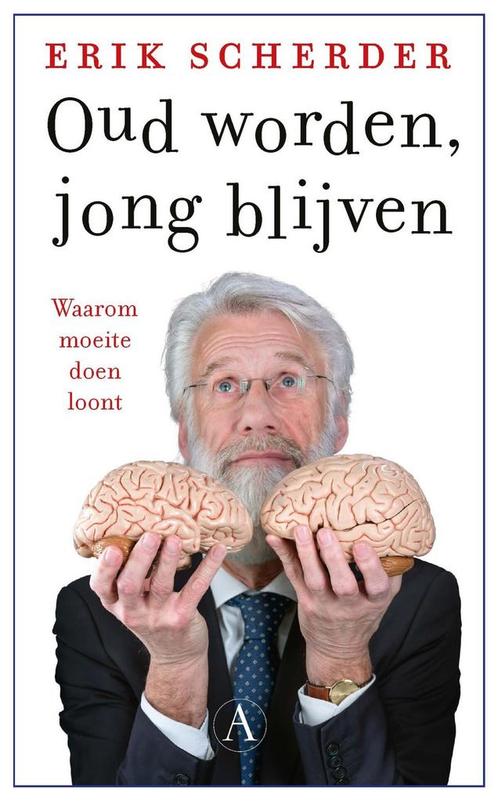 Oud worden, jong blijven (9789025316273, Erik Scherder), Boeken, Overige Boeken, Nieuw, Verzenden