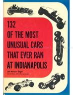 132 OF THE MOST UNUSUAL CARS THAT EVER RAN AT INDIANAPOLIS, Boeken, Nieuw, Author