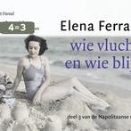 Wie vlucht en wie blijft / De Napolitaanse romans / 3, Boeken, Romans, Verzenden, Gelezen, Elena Ferrante