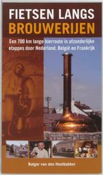 Fietsen langs brouwerijen 9789038915975, Verzenden, Gelezen, R. van den Hoofdakker