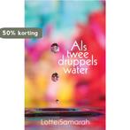 Als twee druppels water 9789402236248 Lotte Samarah, Boeken, Verzenden, Gelezen, Lotte Samarah