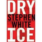Dry ice: a novel by Stephen White (Hardback), Gelezen, Stephen White, Verzenden