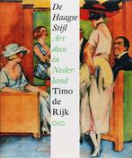 De Haagse Stijl 9789064505379 T. de Rijk, Boeken, Kunst en Cultuur | Beeldend, Verzenden, Zo goed als nieuw, T. de Rijk