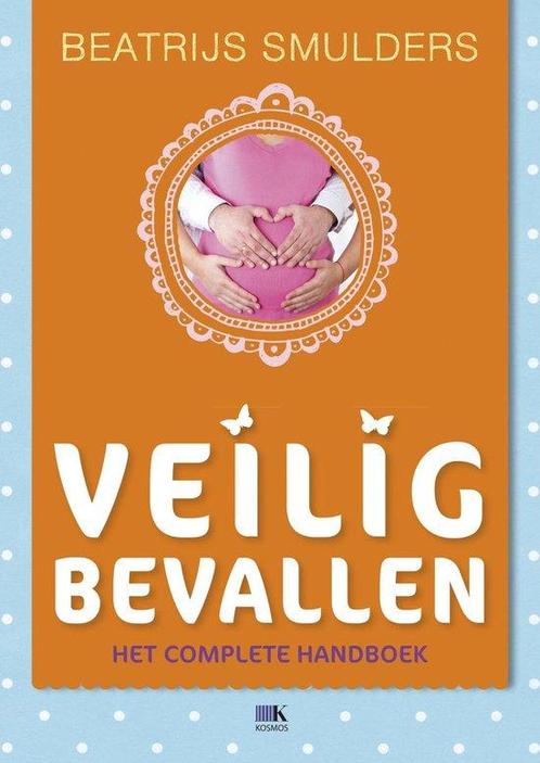 9789021553566 Veilig bevallen | Tweedehands, Boeken, Studieboeken en Cursussen, Zo goed als nieuw, Verzenden