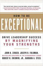 How to Be Exceptional - John H. Zenger - 9780071791489 - Har, Boeken, Verzenden, Nieuw