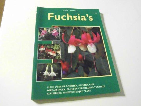 Fuchsias 9789039602539 Herman J. De Graaff, Boeken, Overige Boeken, Gelezen, Verzenden