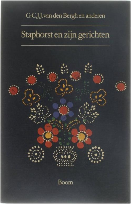 Staphorst en zijn gerichten 9789060094457 Bergh, Boeken, Geschiedenis | Wereld, Gelezen, Verzenden