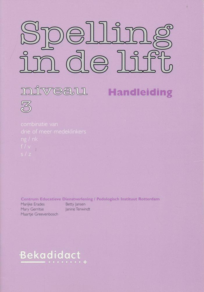 Spelling in de Lift Handleiding niveau 3, Boeken, Schoolboeken, Nieuw, Verzenden