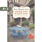 Aan Rue Tatin & Tarte Tatin 9789492086358, Boeken, Kookboeken, Verzenden, Gelezen, Susan Herrmann Loomis