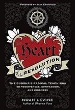 The Heart of the Revolution 9780061711244 Noah Levine, Boeken, Gelezen, Noah Levine, J. Kornfield, Verzenden