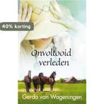 Onvoltooid verleden 9789059775435 Gerda van Wageningen, Boeken, Verzenden, Gelezen, Gerda van Wageningen