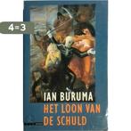 Het loon van de schuld 9789025401887 I. Buruma, Boeken, Verzenden, Gelezen, I. Buruma