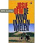 Wind In Mijn Wielen 9789041720108 Josie Dew, Verzenden, Gelezen, Josie Dew