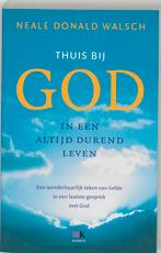 Thuis bij God 9789021582641 N.D. Walsch, Boeken, Esoterie en Spiritualiteit, Verzenden, Gelezen, N.D. Walsch