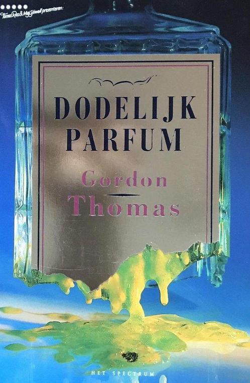 Dodelyk parfum  -  Gordon Thomas, Boeken, Thrillers, Gelezen, Verzenden