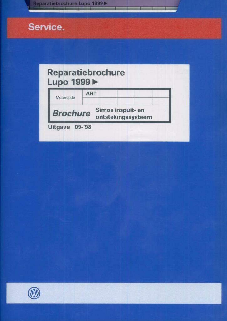 1999 Lupo Reparatiebrochure inspuit- en ontstekingsysteem, Auto diversen, Handleidingen en Instructieboekjes, Verzenden