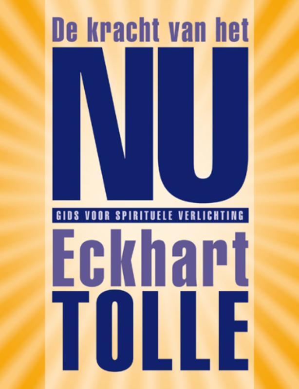 De kracht van het nu 9789020204377 Eckhart Tolle, Boeken, Esoterie en Spiritualiteit, Zo goed als nieuw, Verzenden