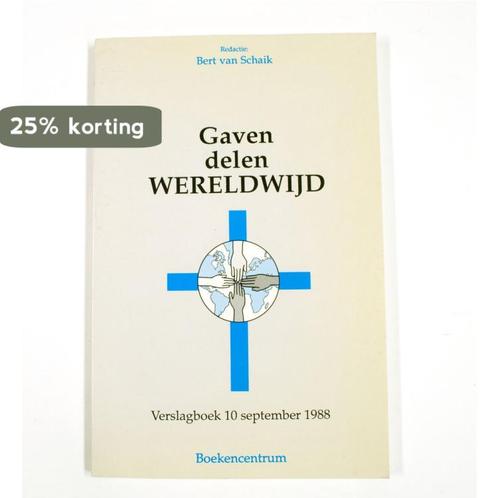 Gaven delen wereldwyd 9789023902089 Bert van Schaik, Boeken, Godsdienst en Theologie, Gelezen, Verzenden