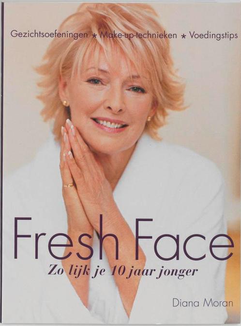 Fresh face 9789038916675 D. Moran, Boeken, Gezondheid, Dieet en Voeding, Zo goed als nieuw, Verzenden