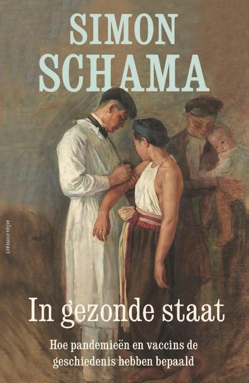 In gezonde staat 9789045035628 Simon Schama, Boeken, Overige Boeken, Zo goed als nieuw, Verzenden