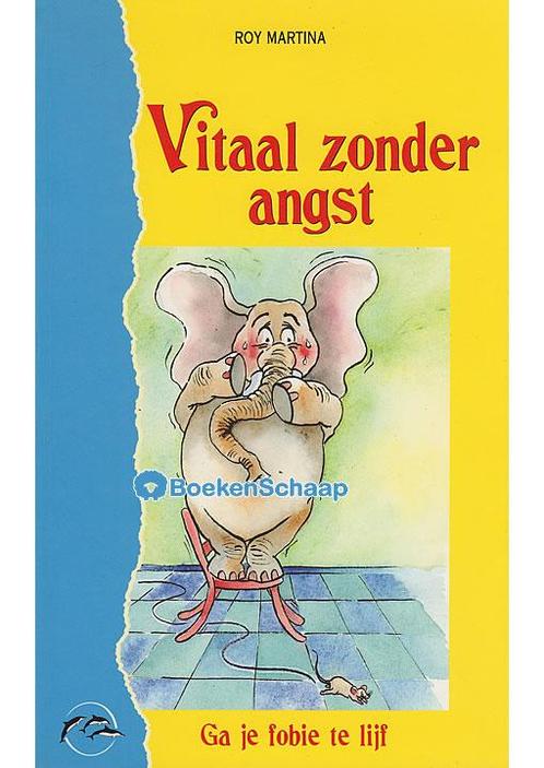Vitaal zonder angst Roy Martina, Boeken, Psychologie, Verzenden