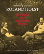 Henriette & Richard Roland Holst 9789055948741, Verzenden, Gelezen, Carin Hereijgers