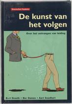 De kunst van het volgen / Berenschot Fundatie 9789023240600, Boeken, Verzenden, Zo goed als nieuw, B. Drenth