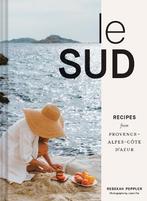 Le Sud: Recipes from Provence-Alpes-Côte dAzur, Verzenden, Nieuw