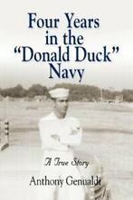 Four Years in the Donald Duck Navy. Genualdi, Anthony   New., Zo goed als nieuw, Genualdi, Anthony, Verzenden