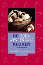 Zuidwest Franse Keuken 9789060976050 P. Wolfert, Verzenden, Gelezen, P. Wolfert