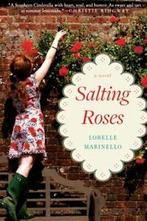 Salting Roses.by Marinello New, Verzenden, Zo goed als nieuw, Lorelle Marinello