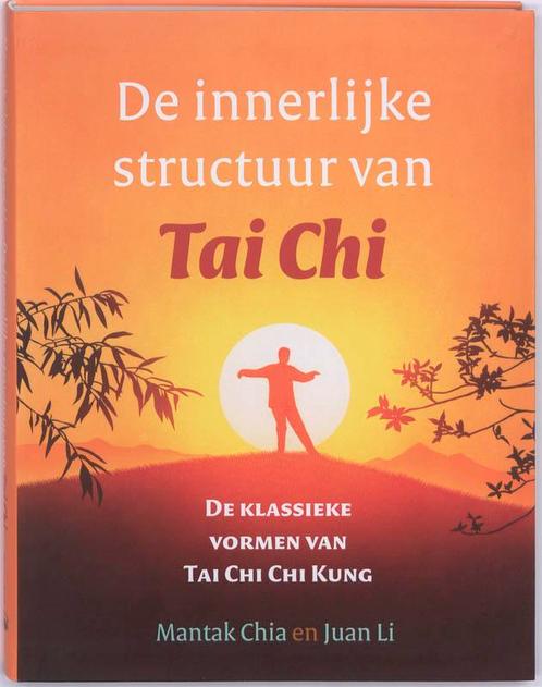 De innerlijke structuur van Tai Chi 9789069639048, Boeken, Esoterie en Spiritualiteit, Zo goed als nieuw, Verzenden
