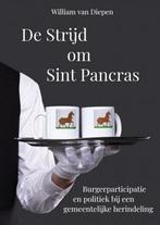 9789464054309 De Strijd om Sint Pancras William Van Diepen, Boeken, Biografieën, Nieuw, William Van Diepen, Verzenden
