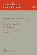 Computer Aided Verification : Fourth Internatio. Bochmann,, Verzenden, Zo goed als nieuw, Bochmann, Gregor von