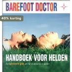 Handboek Voor Helden 9789022537183 Barefoot Doctor, Verzenden, Zo goed als nieuw, Barefoot Doctor