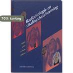 Radiobiologie en stralingsbescherming / Leerboeken voor, Boeken, Verzenden, Gelezen