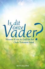 Is dit onze vader? 9789033800429 Hetty Lalleman, Boeken, Verzenden, Gelezen, Hetty Lalleman