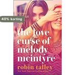 The Love Curse of Melody McIntyre 9780008217242 Robin Talley, Verzenden, Zo goed als nieuw, Robin Talley