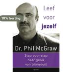 Leef Voor Jezelf 9789049102111 Ph.C. MacGraw, Boeken, Verzenden, Zo goed als nieuw, Ph.C. MacGraw