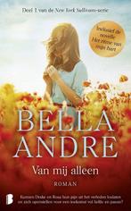 9789022597491 New York Sullivans 1 - Van mij alleen  Het ..., Boeken, Verzenden, Nieuw, Bella Andre