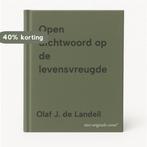 Open dichtwoord op de levensvreugde 9789010041395, Boeken, Verzenden, Gelezen, Olaf J. de Landell