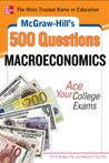 Mcgraw HillS 500 Macroeconomics Questions Ace  9780071780346