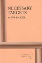 Necessary Targets 9780822218951 Eve Ensler, Gelezen, Eve Ensler, Verzenden