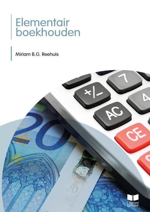 Elementair boekhouden 9789041510747, Boeken, Wetenschap, Zo goed als nieuw, Verzenden