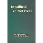 In stilheid en met vrede 9789033110757 en, Verzenden, Zo goed als nieuw, En